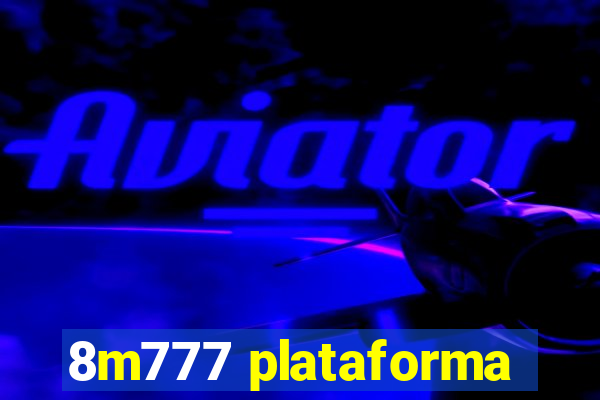 8m777 plataforma